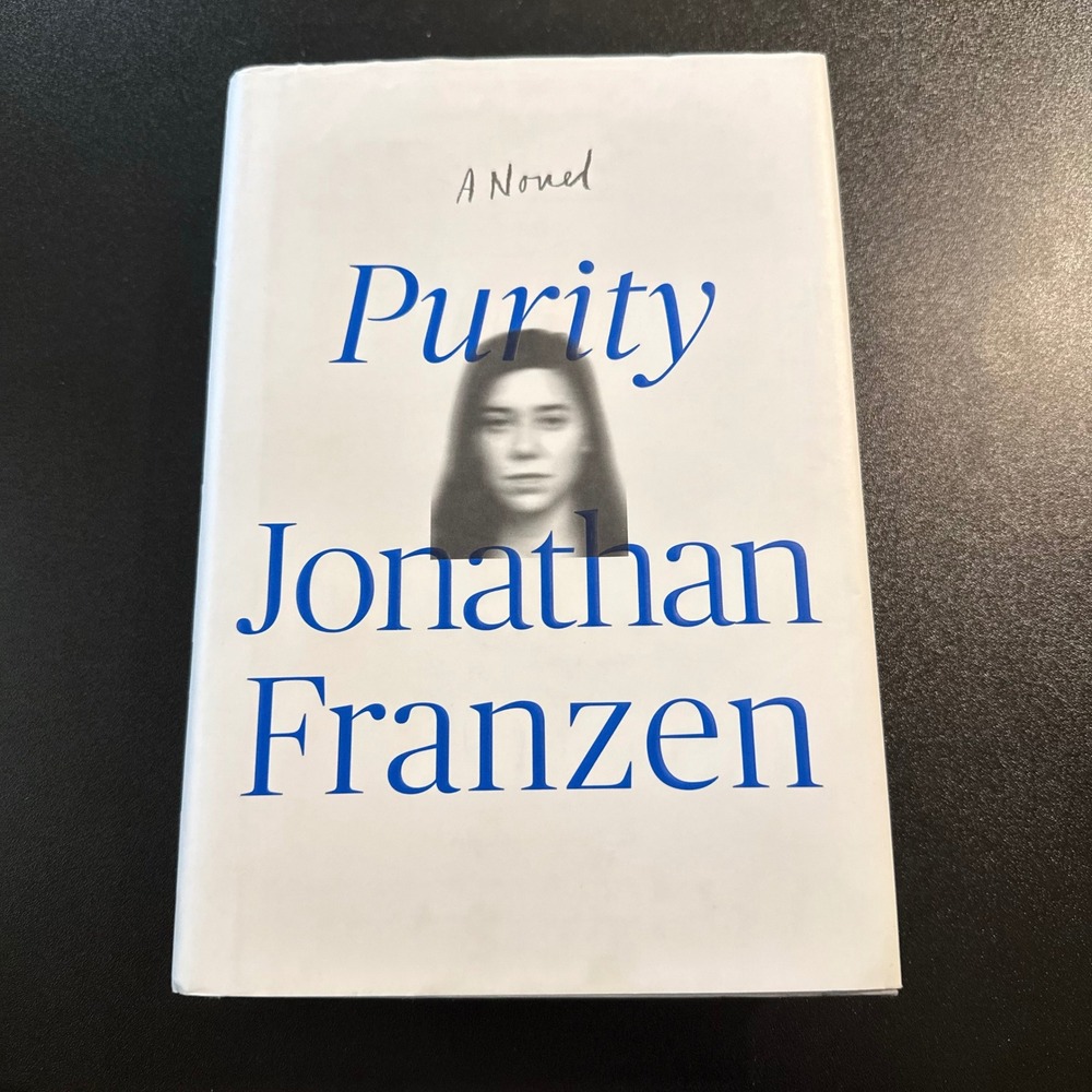 Purity A Novel by Jonathan Franzen Hardcover Fiction 2015 First Edition 1st Ed